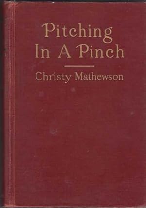 Seller image for Pitching in a Pinch or Baseball from the Inside for sale by Archer's Used and Rare Books, Inc.