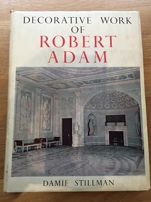 Bild des Verkufers fr Decorative Work of Robert Adam zum Verkauf von Foster Books - Stephen Foster - ABA, ILAB, & PBFA