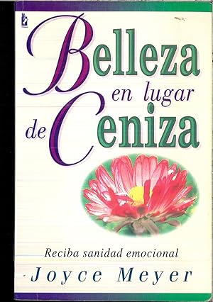 Imagen del vendedor de BELLEZA EN LUGAR DE CENIZA a la venta por Papel y Letras