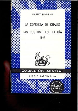 Seller image for LA CONDESA DE CHALIS O LAS COSTUMBRES DEL DIA for sale by Papel y Letras