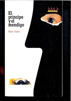 Seller image for EL PRINCIPE Y EL MENDIGO for sale by Papel y Letras