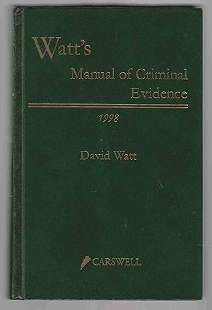 Image du vendeur pour Watt's Manual of Criminal Evidence 1998 mis en vente par Riverwash Books (IOBA)