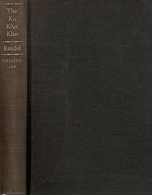 Seller image for THE KU KLUX KLAN, A CENTURY OF INFAMY. for sale by Legacy Books