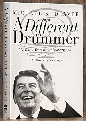 Different Drummer: My Thirty Years with Ronald Reagan