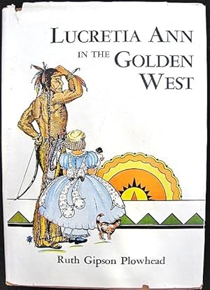 Immagine del venditore per Lucretia Ann in the Golden West venduto da 20th Century Lost & Found