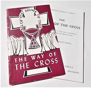 Seller image for The Way of the Cross: Adapted from an Old Latin Compilation of Liturgical and Biblical Texts (Revised, Second Edition) for sale by Bloomsbury Books