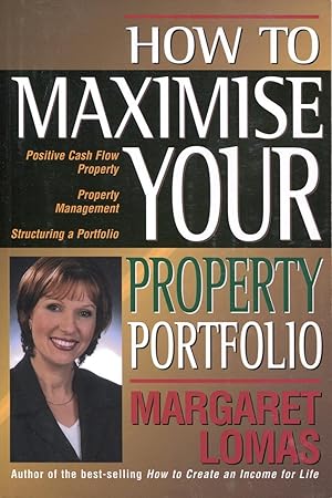 How to maximise your property portfolio.