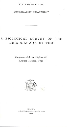 Seller image for Biological Survey of the Erie-Niagara System Supplemental to Eighteenth Annual Report, 1928 for sale by Book Booth