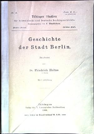 Seller image for Geschichte der Stadt Berlin Tbinger Studium; 1. Bd., 3. Heft for sale by books4less (Versandantiquariat Petra Gros GmbH & Co. KG)