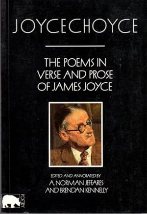 Bild des Verkufers fr Joycechoyce: The Poems in Verse and Prose of James Joyce zum Verkauf von Clausen Books, RMABA