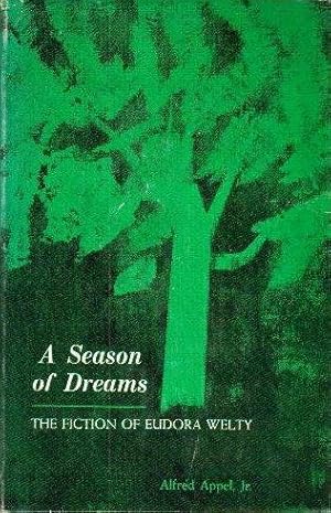 Seller image for A Season of Dreams:The Fiction Of Eudora Welty for sale by Kenneth A. Himber