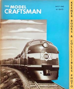 The Model Craftsman Magazine, May 1947: Vol. 15, No. 12 : Pioneer Model Railroad Magazine Series