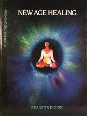 New Age Healing: Quest For The Unknown