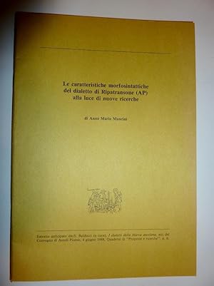 Immagine del venditore per LE CARATTERISTICHE MORFOSINTATTICHE DEL DIALETTO DI RIPANTRANSONE ( AP ) ALLA LUCE DELLE NUOVE RICERCHE Estratto da I DIALETTI DELLA MARCA ASCOLANA Atti del Convegno, Ascoli Piceno 4 Giugno 1988" venduto da Historia, Regnum et Nobilia