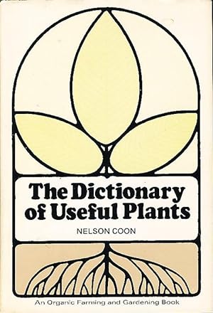 THE DICTIONARY OF USEFUL PLANTS