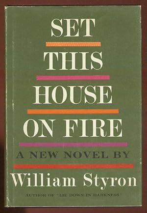 Seller image for Set This House On Fire for sale by Between the Covers-Rare Books, Inc. ABAA