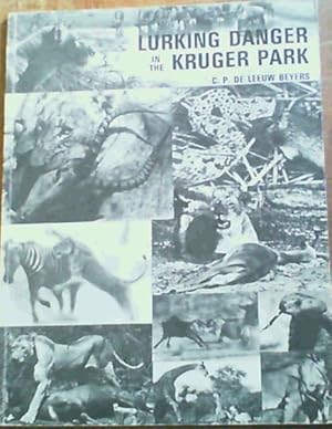 Seller image for Lurking Danger In The Kruger Park for sale by Chapter 1