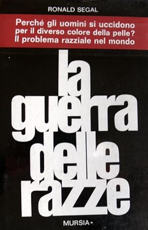 LA GUERRA DELLE RAZZE