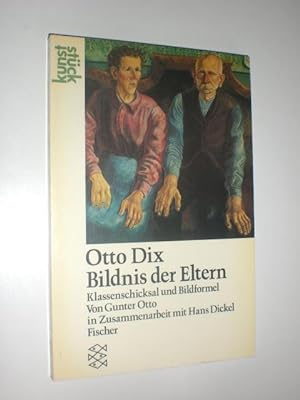 Bild des Verkufers fr Otto Dix. Bildnis der Eltern. Klassenschicksal und Bildformel. zum Verkauf von Stefan Kpper