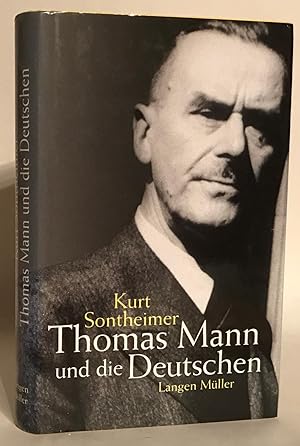 Seller image for Thomas Mann und die Deutschen. for sale by Thomas Dorn, ABAA
