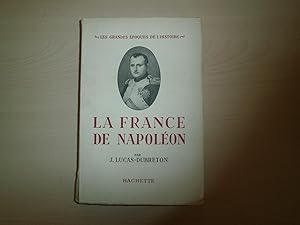 Imagen del vendedor de LA FRANCE DE NAPOLEON a la venta por Le temps retrouv