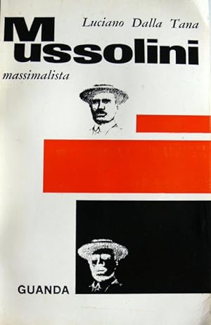 MUSSOLINI MASSIMALISTA