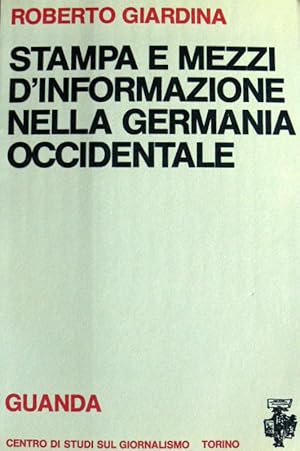 STAMPA E MEZZI DI INFORMAZIONE NELLA GERMANIA OCCIDENTALE