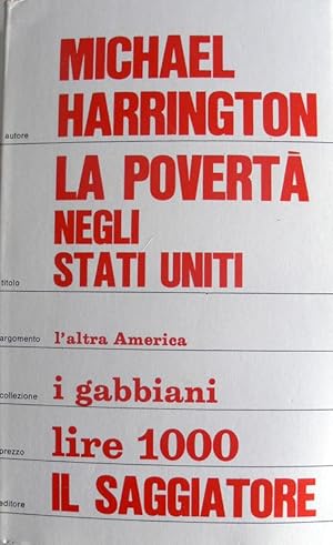 LA POVERTÀ NEGLI STATI UNITI. LA MISERIA NEGLI ANNI SETTANTA