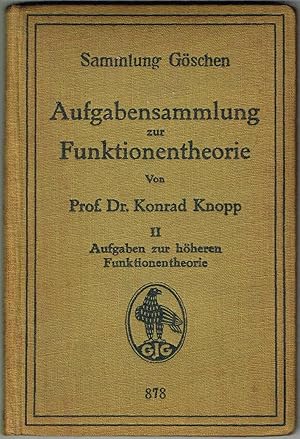 Seller image for Aufgabensammlung zur Funktionentheorie II: Aufgaben zur hheren Funktionentheorie (Sammlung Gschen series) for sale by SUNSET BOOKS