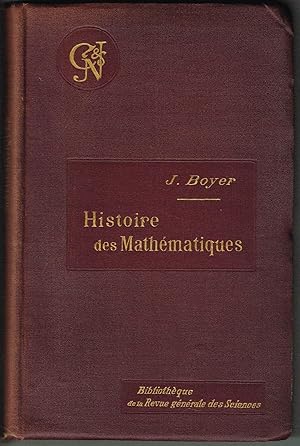 HISTOIRE DES MATHEMATIQUES - Illustree de fac-similes de manuscrits et de portraits