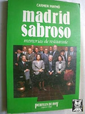 MADRID SABROSO. MEMORIAS DE RESTAURANTE