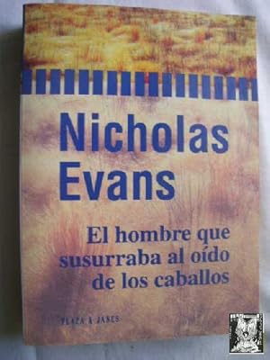 Seller image for EL HOMBRE QUE SUSURRABA AL ODO DE LOS CABALLOS for sale by Librera Maestro Gozalbo