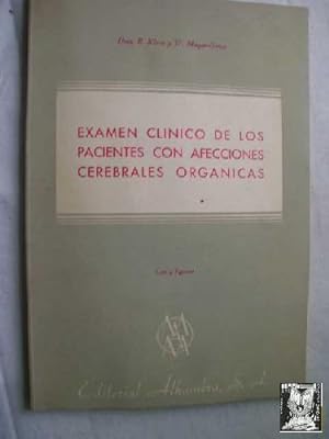 Seller image for EXAMEN CLNICO DE LOS PACIENTES CON AFECCIONES CEREBRALES ORGNICAS for sale by Librera Maestro Gozalbo