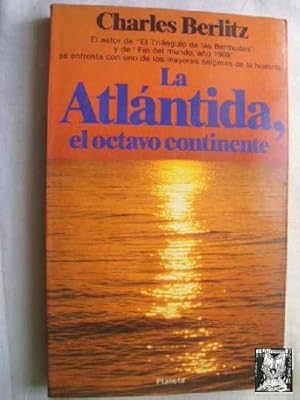 LA ATLÁNTIDA, EL OCTAVO CONTINENTE