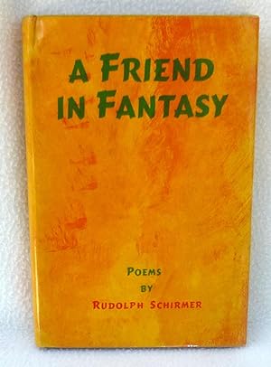 Seller image for A Friend in Fantasy - SIGNED 1st Edition/1st Printing for sale by Argyl Houser, Bookseller