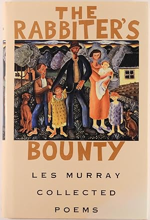The Rabbiter's Bounty. Collected Poems