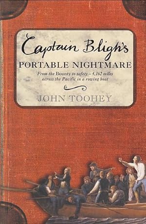 Seller image for CAPTAIN BLIGH'S PORTABLE NIGHTMARE for sale by Jean-Louis Boglio Maritime Books