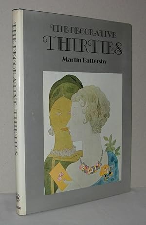 Seller image for THE DECORATIVE THIRTIES for sale by Evolving Lens Bookseller