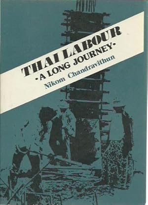 Seller image for Thai Labour: A Long Journey for sale by Fine Print Books (ABA)