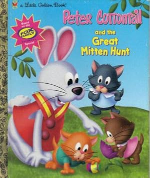 Immagine del venditore per PETER COTTONTAIL AND THE GREAT MITTEN HUNT. venduto da Black Stump Books And Collectables