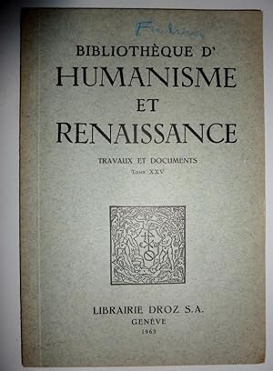 Imagen del vendedor de BIBLIOTEQUE D'HUMANISME ET REINASSANCE Travaux et Documents, Tome XXV - UN RECENTE CONVEGNO SUL RINASCIMENTO A CENT'ANNI DALLA PUBBLICAZIONE DELL'OPERA DI JACOB BURCHARDT" a la venta por Historia, Regnum et Nobilia