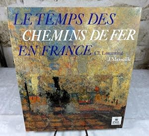 Immagine del venditore per Le temps des chemins de fer en france. venduto da Latulu
