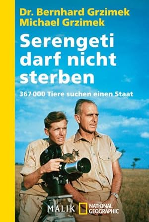 Seller image for Serengeti darf nicht sterben : 367000 Tiere suchen einen Staat for sale by AHA-BUCH GmbH