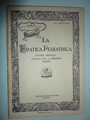 "LA PRATICA PEDIATRICA N.° 12 Dicembre 1935 Rivista Mensile"