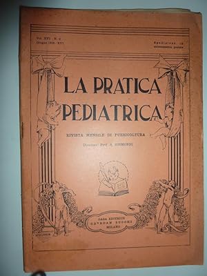 "LA PRATICA PEDIATRICA Rivista Mmensile di Puericoltura N.° 6 Giugno 1938"