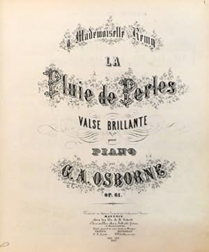 La pluie de perles. Valse brillante pour piano. Op. 61