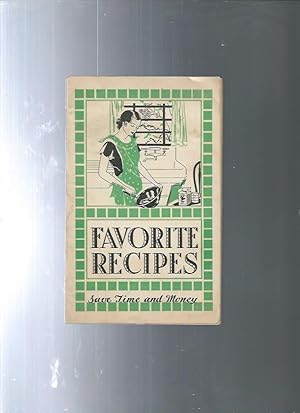 Seller image for FAVORITE RECIPES save time and money for sale by ODDS & ENDS BOOKS