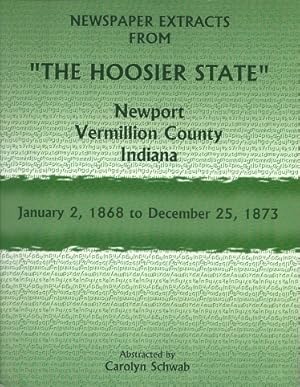 Newspaper Extracts from the Hoosier State, Newport, Vermillion County, Indiana