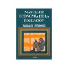 Imagen del vendedor de Manual de economa de la educacin a la venta por AG Library