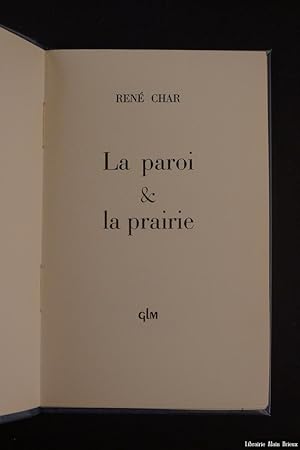 Seller image for La paroi & la prairie for sale by Librairie Alain Brieux